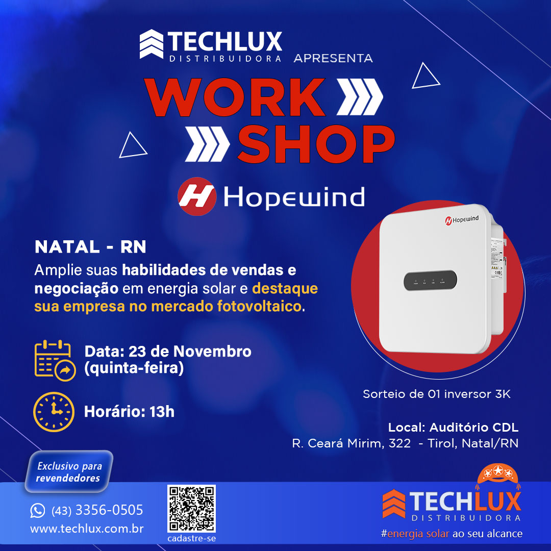 CONVITE: Workshop Hopewind & Techlux em Natal/RN