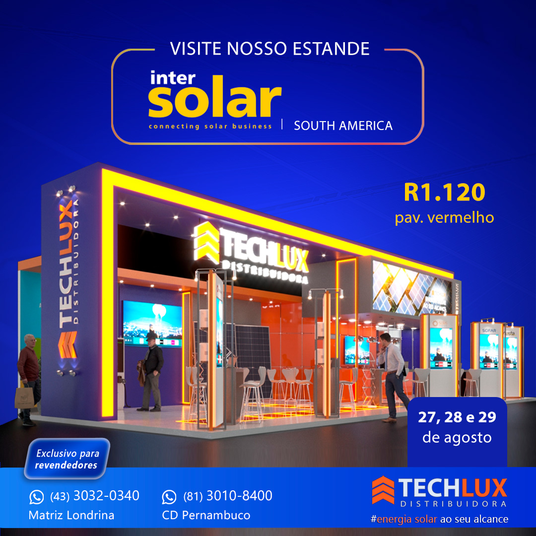 Visite o estande Techlux na Intersolar 2024