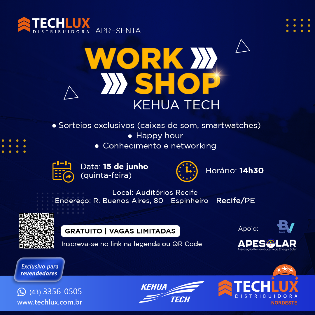 CONVITE: Workshop Kehua & Techlux